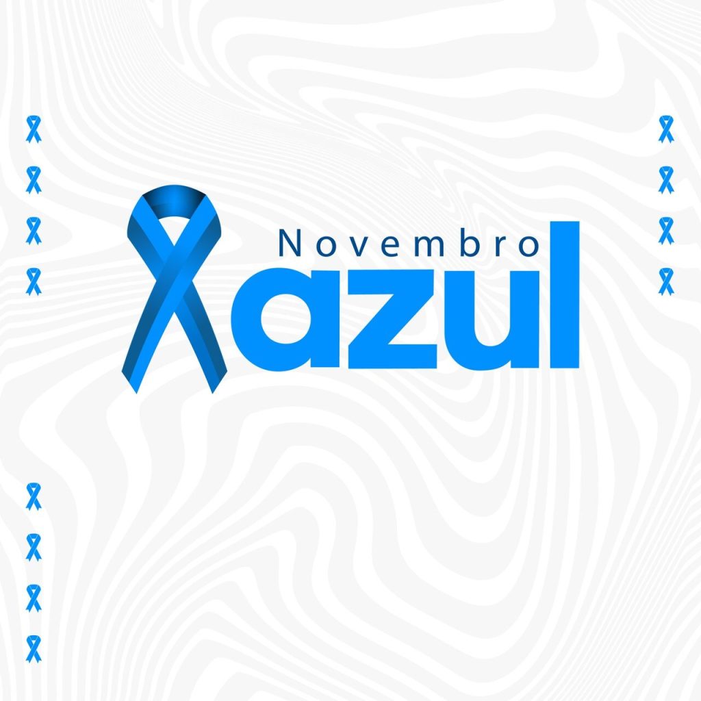 Novembro Azul diagnóstico precoce salva vidas! Já fez seu exame